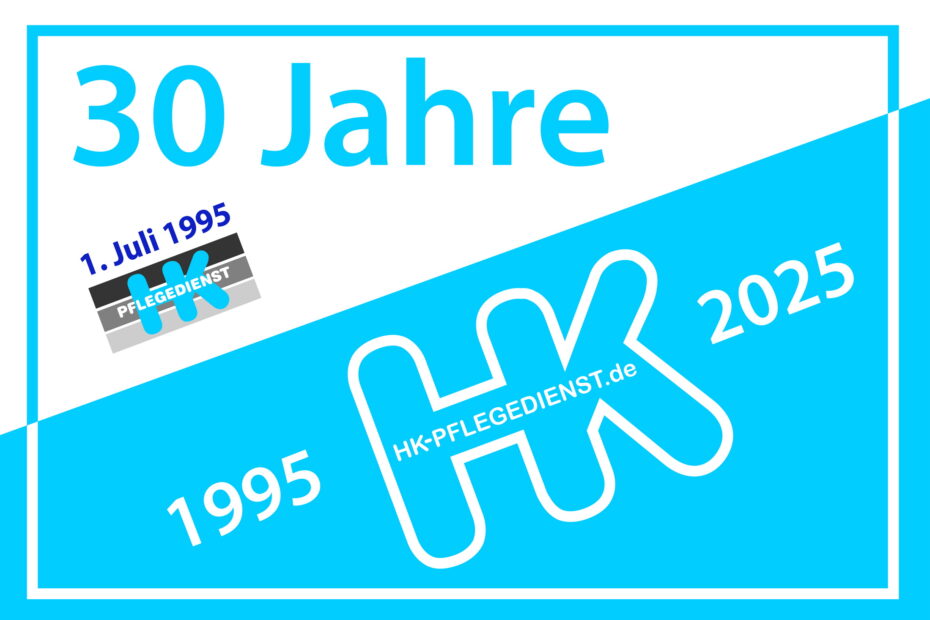 30 Jahre Nähe, Vertrauen und Verantwortung: HK Pflegedienst feiert Jubiläum.